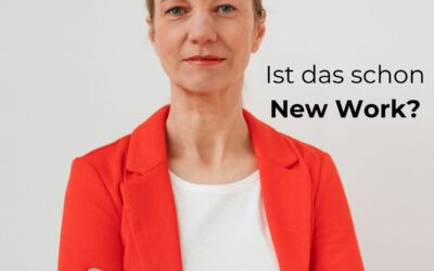 Ist das schon New Work?