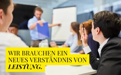 Für ein neues Verständnis von Leistung